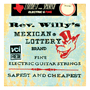 Dunlop RWN0840 Rev. Willy's Mexican Lottery Brand, fine